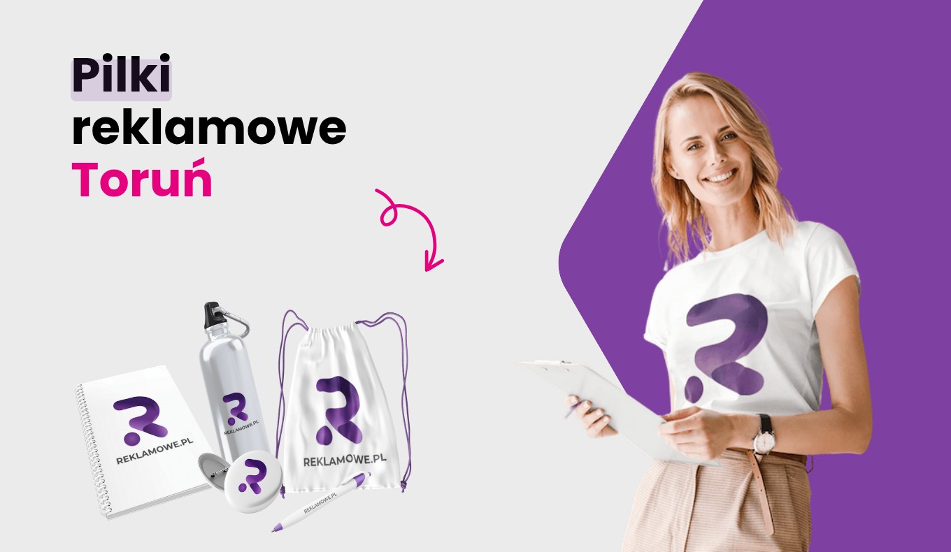 pilki reklamowe w toruniu ekspert 2